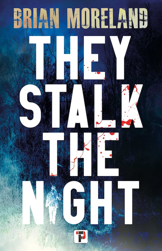 Front cover_They Stalk the Night