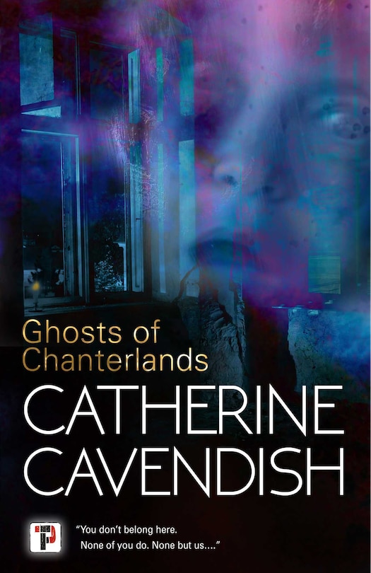 Front cover_The Ghosts of Chanterlands