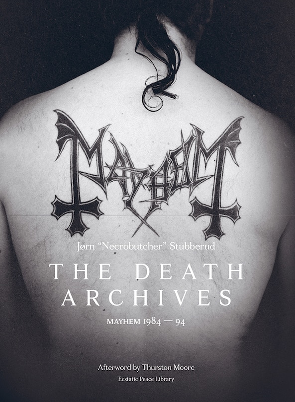 The Death Archives: Mayhem 1984-94