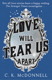 Love Will Tear Us Apart: The Stranger Times 3