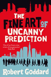 Front cover_The Fine Art of Uncanny Prediction