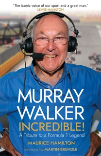 Front cover_Murray Walker: Incredible!