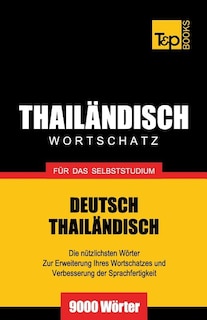 Front cover_Wortschatz Deutsch-thailändisch Für Das Selbststudium - 9000 Wörter