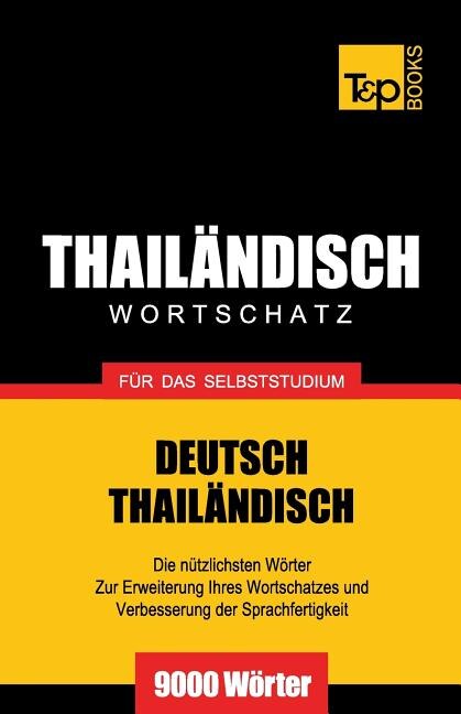 Front cover_Wortschatz Deutsch-thailändisch Für Das Selbststudium - 9000 Wörter