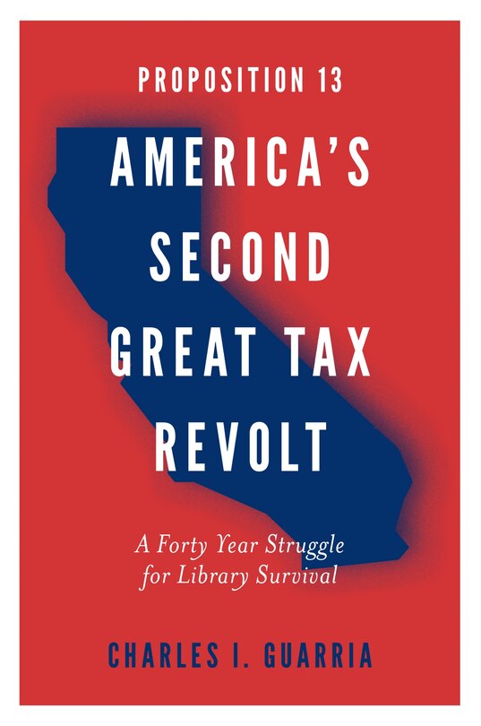 Front cover_Proposition 13 – America’s Second Great Tax Revolt