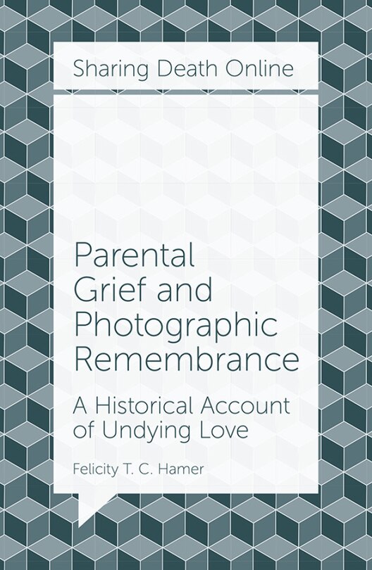 Couverture_Parental Grief and Photographic Remembrance