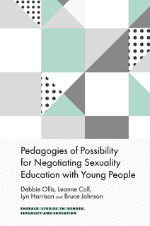 Front cover_Pedagogies of Possibility for Negotiating Sexuality Education with Young People