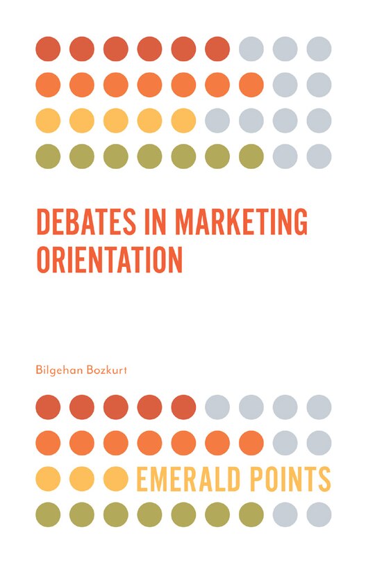 Front cover_Debates in Marketing Orientation
