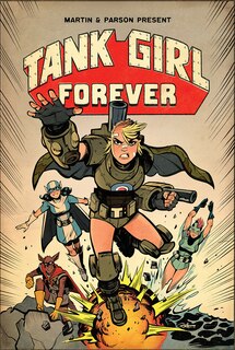 Front cover_Tank Girl Vol. 2: Tank Girl Forever (Graphic Novel)