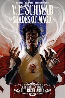 Couverture_Shades of Magic: The Steel Prince Vol. 3: The Rebel Army (Graphic Novel)
