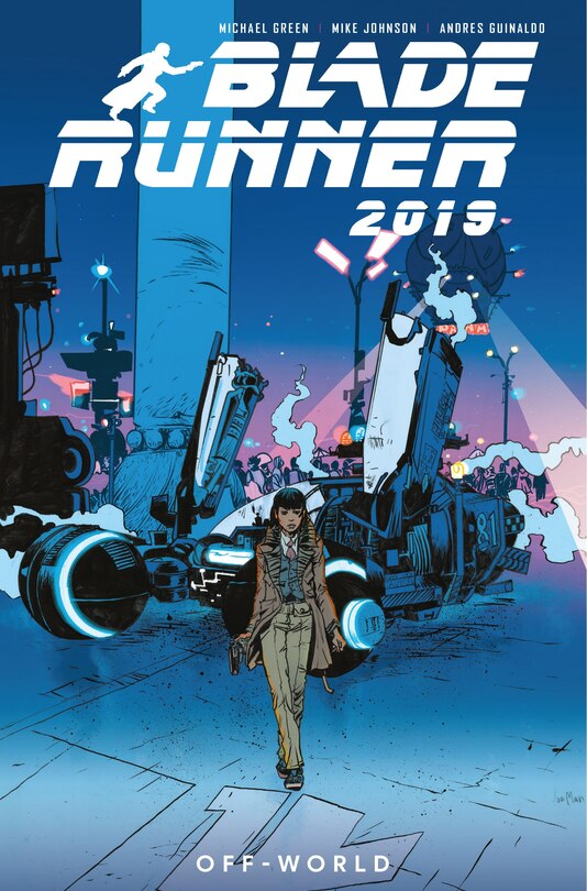 Couverture_Blade Runner 2019: Vol. 2: Off World (Graphic Novel)