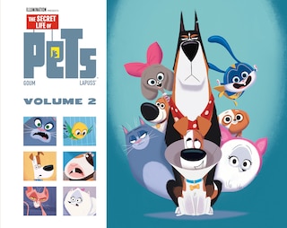 Couverture_The Secret Life Of Pets: Pet's Life