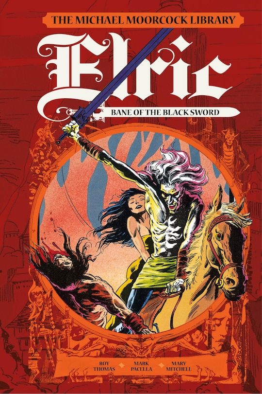 Couverture_The Michael Moorcock Library: Elric: Bane of the Black Sword (Graphic Novel)