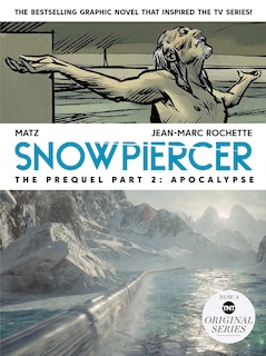 Couverture_Snowpiercer: Prequel Vol. 2: Apocalypse (Graphic Novel)