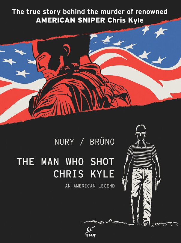 Front cover_The Man Who Shot Chris Kyle: An American Legend (Graphic Novel)