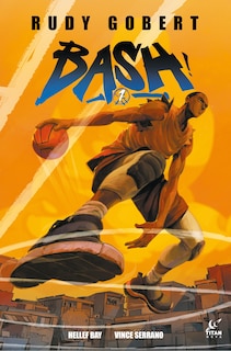 Couverture_Bash! Vol.1 (Graphic Novel)