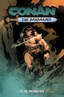 Front cover_Conan the Barbarian: The Age Unconquered Vol.3