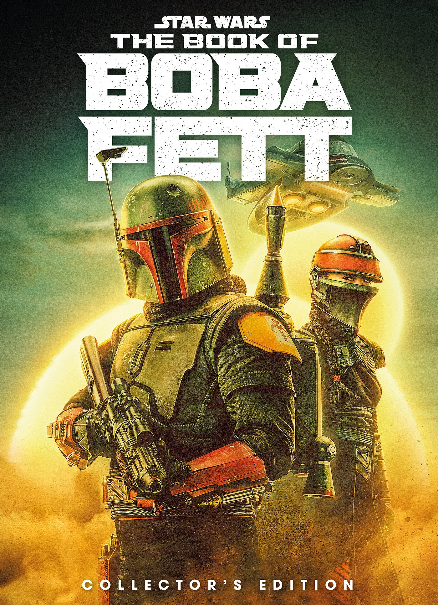 Star Wars: The Book Of Boba Fett Collector's Edition Book By Titan