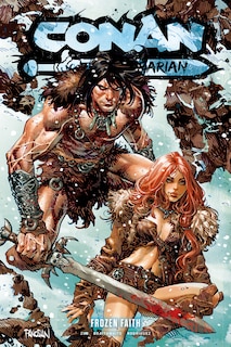 Front cover_Conan the Barbarian Vol. 4 Frozen Faith