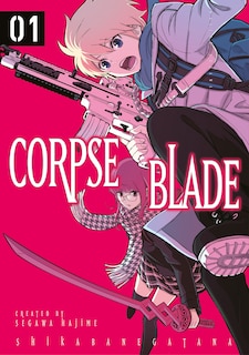 Couverture_Corpse Blade Vol. 1