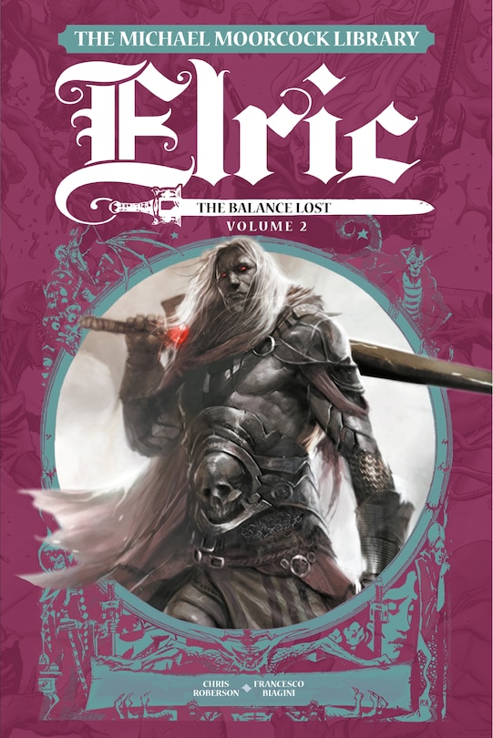 Front cover_The Michael Moorcock Library Elric: The Balance Lost Vol. 2