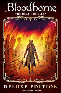 Couverture_Bloodborne Vol. 1: The Death of Sleep Deluxe Edition
