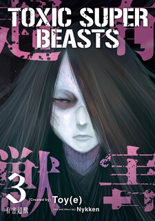 Front cover_Toxic Super Beasts Vol.3