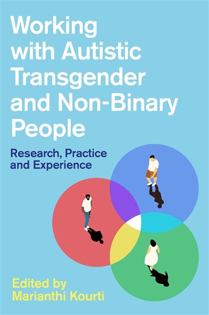 Front cover_Working With Autistic Transgender And Non-binary People