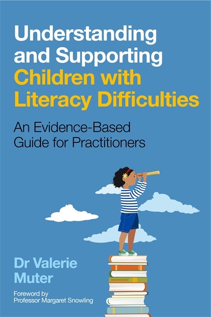 Front cover_Understanding And Supporting Children With Literacy Difficulties