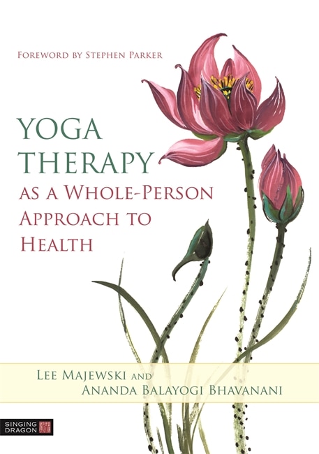 Couverture_Yoga Therapy As A Whole-person Approach To Health