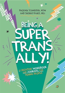 Front cover_Being a Super Trans Ally!