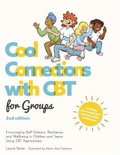 Front cover_Cool Connections With Cbt For Groups, 2nd Edition