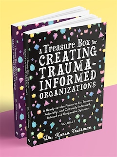 Front cover_A Treasure Box for Creating Trauma-Informed Organizations