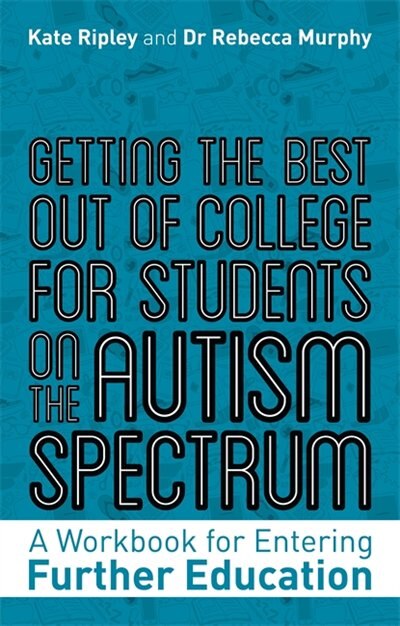 Couverture_Getting The Best Out Of College For Students On The Autism Spectrum