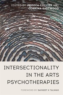 Front cover_Intersectionality In The Arts Psychotherapies