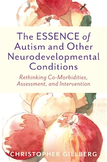 Front cover_The ESSENCE of Autism and Other Neurodevelopmental Conditions