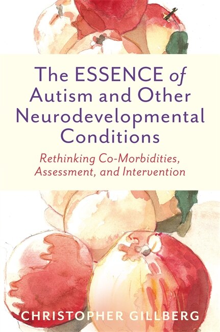 Front cover_The ESSENCE of Autism and Other Neurodevelopmental Conditions
