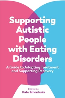 Front cover_Supporting Autistic People With Eating Disorders