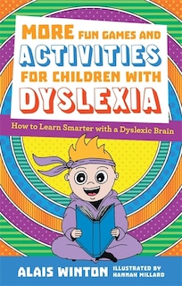 Couverture_More Fun Games And Activities For Children With Dyslexia