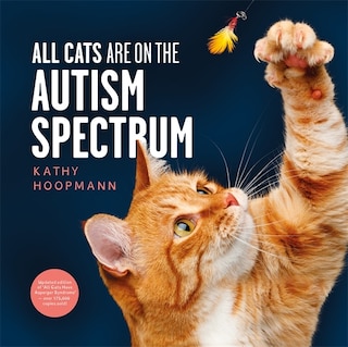 All Cats Are On The Autism Spectrum