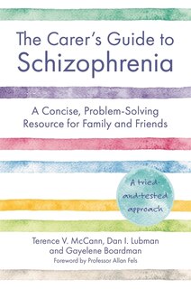 Front cover_The Carer's Guide to Schizophrenia