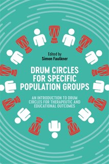Front cover_Drum Circles For Specific Population Groups