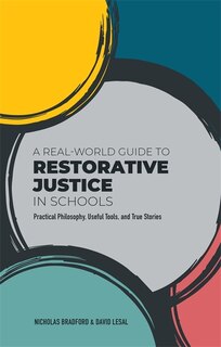 Front cover_A Real-World Guide to Restorative Justice in Schools