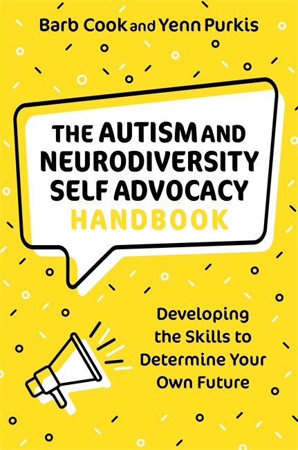 Front cover_The Autism and Neurodiversity Self Advocacy Handbook