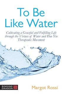 Front cover_To Be Like Water