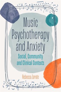 Front cover_Music Psychotherapy And Anxiety