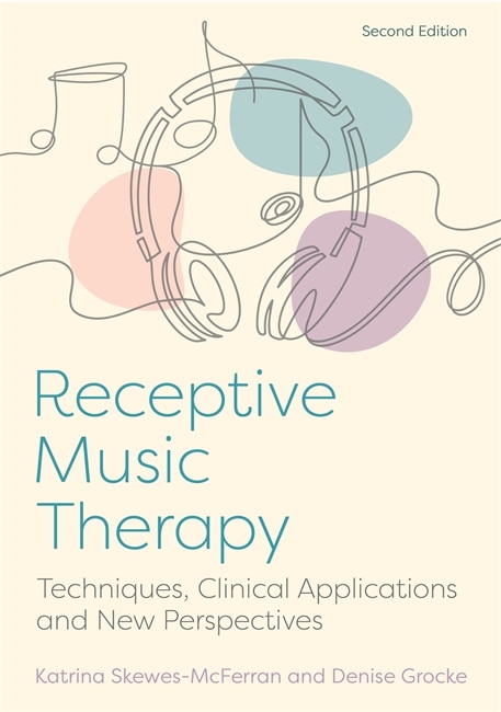 Front cover_Receptive Music Therapy, 2nd Edition