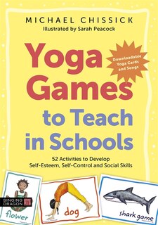 Couverture_Yoga Games To Teach In Schools