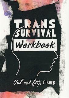 Front cover_The Trans Survival Workbook