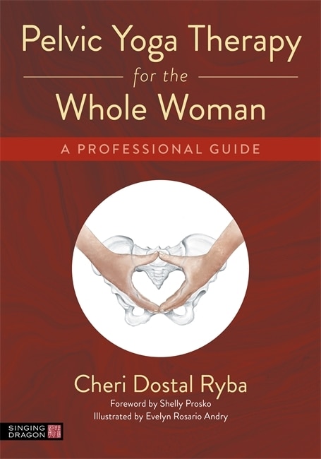 Couverture_Pelvic Yoga Therapy For The Whole Woman